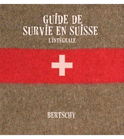 "Guide de Survie en Suisse"